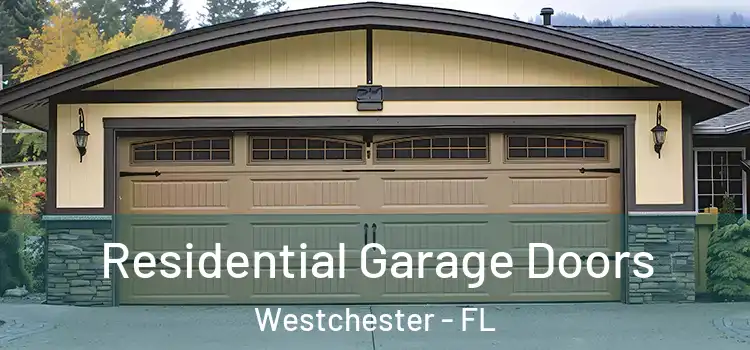 Residential Garage Doors Westchester - FL